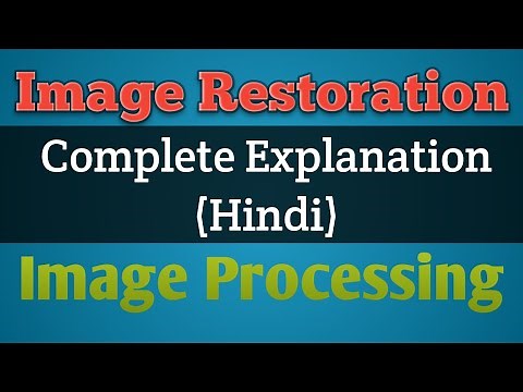 Image Restoration in Digital Image Processing | Image Restoration | Image Processing Unit 3 | AKTU