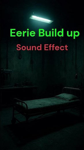 Eerie Build Up Sound Effect