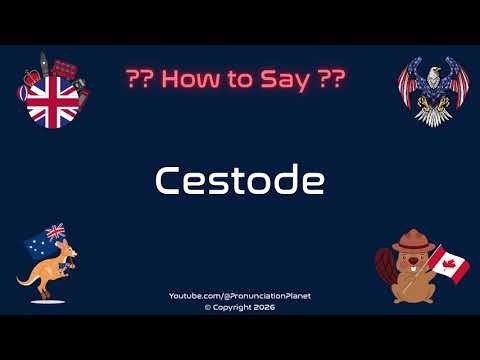 🐍 🦠 How to Pronounce Cestode? (CORRECTLY) | Pronunciation Planet