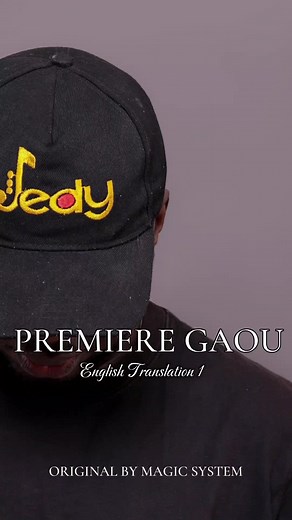 Premier Gaou - Magic System (Lyrics in English) | Music Video