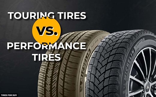 Touring Vs Performance Tires - Which One Is Better?