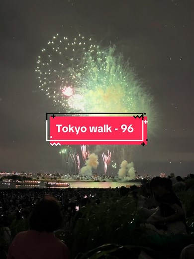 Tokyo walk - 96 #video #chill #tokyo #japan #street #walk #walking #hanabi #night