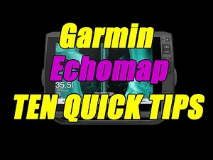 TEN Quick Tips for Garmin ECHOMAP Fish Finders!!