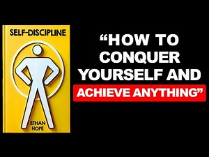 Self-Discipline: How To Conquer Yourself and Achieve Anything (Audiobook)