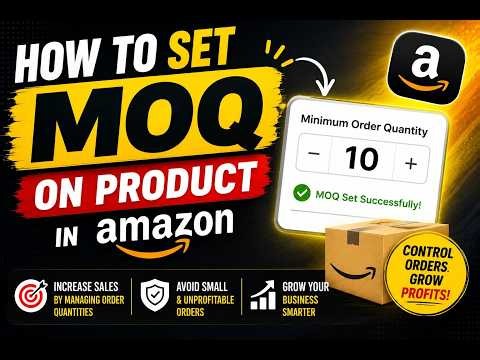 How to Set Minimum Order Quantity (MOQ) on Amazon Seller Central, Step-by-Step Guide 2026 #moqamazon