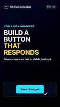 Build a Button That Actually Responds | HTML CSS JavaScript #Shorts