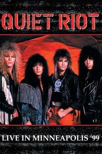 Quiet Riot Live in Minneapolis '99 - Movie