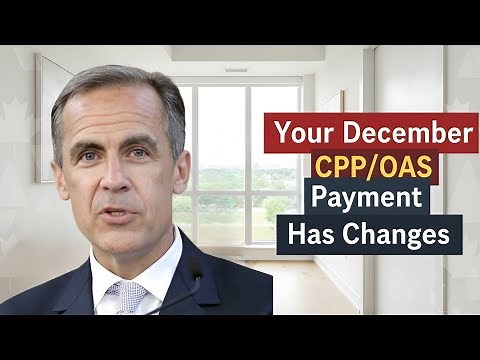 December 2025 CPP & OAS Update – Important Changes to Canada Pension Payments
