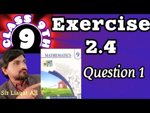 Exercise 2.4 Class 9 Maths | 9th Maths Q1 | 9 Class Math | Ch 2 | EX 2.4 Math New Book | class 9th |