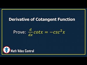 Derivative of Cot(x) PROOF | Calculus | Math Video Central