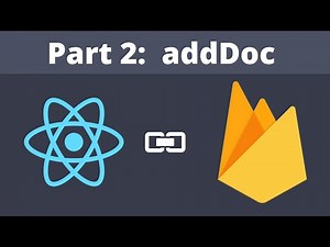 How to set up React with Firebase/Firestore v9 (Part 2 | addDoc)