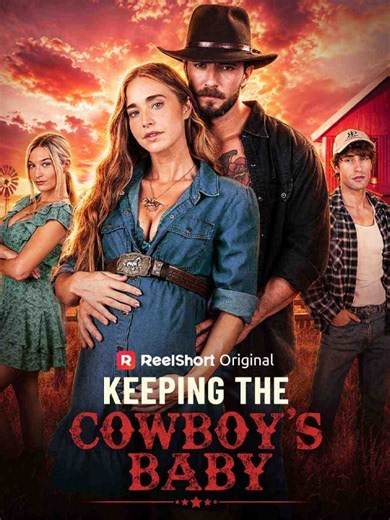 Keeping the Cowboy's Baby - Full Movie #englishsub #watchfull ⚡️🍿⚡️
