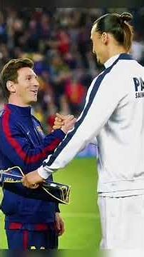 🔥 Messi vs Zlatan & Messi with Zlatan – Their Most ICONIC Football Moments 🐐⚽#shorts #futbol