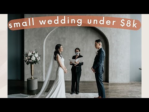 planning a micro wedding under $8k | where we splurged & saved | wedding planning 2022