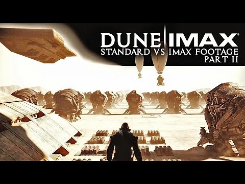 DUNE IMAX Footage PART 2 | Standard VS. IMAX Comparison Side by Side