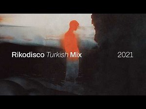Rikodisco Turkish Mix - 2021