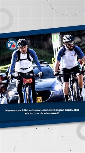 Séptimo Día | Dos hermanos fueron embestidos por un conductor ebrio en Neiva; uno de ellos murió. El señalado ya tenía denuncias previas, una... | Instagram