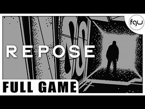 REPOSE Gameplay Walkthrough FULL GAME (PC 4K 60FPS) - No Commentary