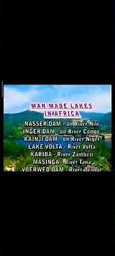 MAN MADE LAKES IN AFRICA SST SONG