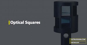 What is an Optical Square in Metrology? - ExtruDesign