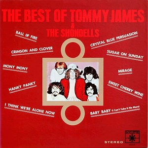 Tommy James & The Shondells - The Best Of Tommy James & The Shondells