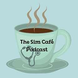 Simulation Mentorship That Matters with Jason Konzelmann - The Sim Cafe~ | Deb Tauber, RN, MSN, CEN, CHSE, FSSH