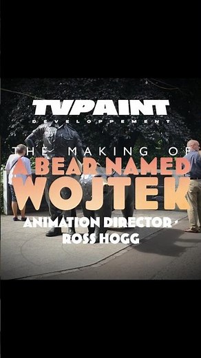 Making Of A Bear Named Wojtek | Animation Director Ross Hogg & @TVPaint #bear #animals #Poland