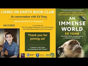 Ed Yong's "An Immense World: How Animal Senses Reveal the Hidden Realms Around Us"