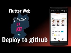 Flutter Web: Deploying Flutter UIKit to Github Pages | Peanut Tutorial