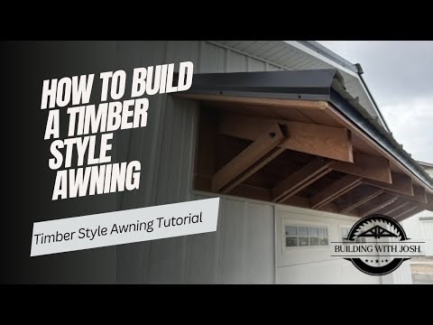 Detailed Timber Style Awning Tutorial