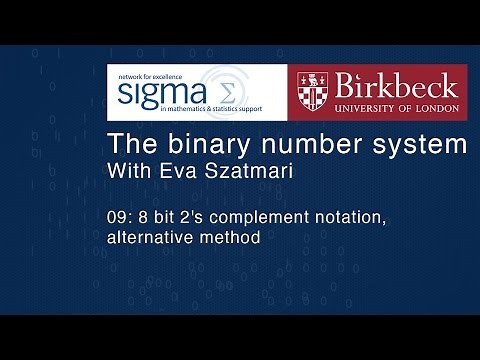 Binary 09: 8 bit 2's complement notation, alternative method