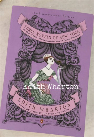 Edith Wharton's Masterclass: Three Novels of New York