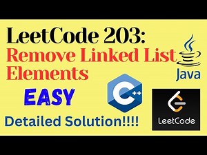 LeetCode 203 : Remove Linked List Elements || EASY || C++ || JAVA || Detailed Solution