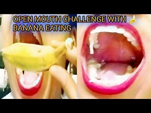 OPEN MOUTH CHALLENGE WITH BANANA EATING || EATING CHALLENGE