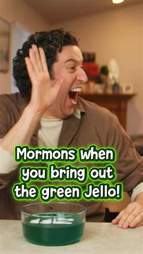 Mormons when you bring out the green Jello #jello #lds #greenjello #mormons #jellojello @J‪@JELLO‬