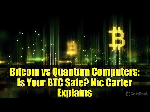 Bitcoin vs Quantum Computers: Is Your BTC Safe? Nic Carter Explains