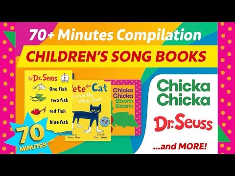 70+ Minutes of Song Books for Kids | Chicka Chicka, Dr. Seuss, Brown Bear & More!