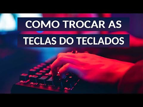 Como Alterar as Teclas do Teclado (Novo Método) + Forma Mais Segura