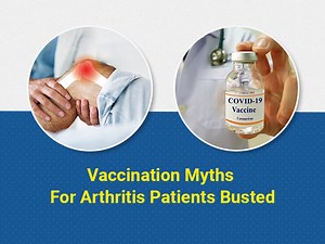 Covid-19 Vaccination Myths For Rheumatoid Arthritis Patients Busted By Top Doctor