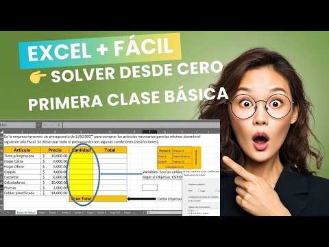 SOLVER desde CERO 🚀 Clase 1 bases para tu primer ejercicio en 25 Minutos #excelfacil #exceltips