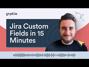How to Create Custom Fields in Jira | Full Tutorial