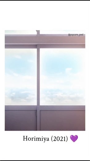 Popcore Peel | Title: Horimiya (2021) Genre: Comedy, Romance Episodes: 13 . . . . . #popcore_peel #foryoupagereels #explorepage #animeedits... | Instagram