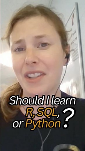 Should I learn R, SQL, or Python?
