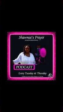 Shawnee’s Prayer Podcast:Be Prayerful,Spirit-Filled With The Armor Of God‪@InspirationsByGodMinistry‬