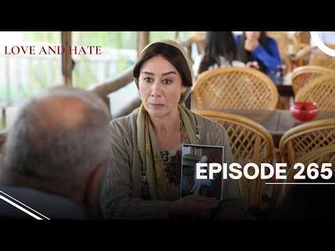 Love and Hate Episode 265 | Ask ve Mavi | FULL HD
