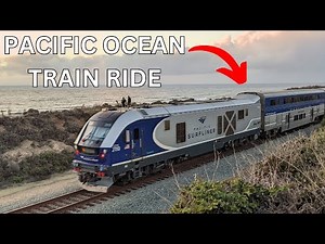 A Coastal Adventure: Riding Amtrak's Pacific Surfliner!