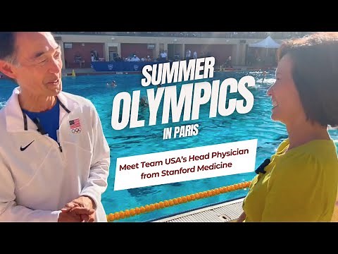 Olympics 2024: Meet Team USA's Head Physician from Stanford Medicine
