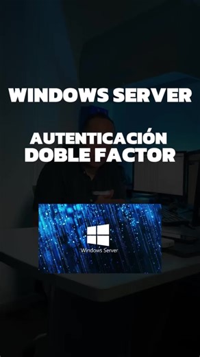 Autenticación de dos factores en Windows Server