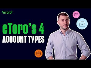 Which kind of eToro account suits you?