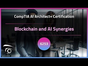 Blockchain and AI Synergies | Exclusive Lesson